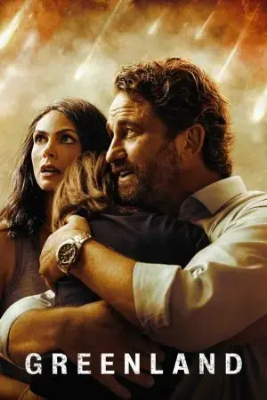 Greenland: Thảm Họa Thiên Thạch Greenland: Thảm Họa Thiên Thạch