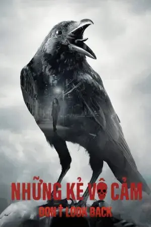 Những Kẻ Vô Cảm Những Kẻ Vô Cảm