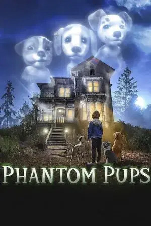 Phantom Pups (Phần 1) Phantom Pups (Phần 1)