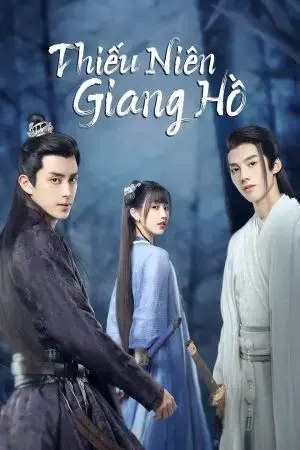 Thiếu Niên Giang Hồ Thiếu Niên Giang Hồ